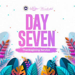 RCCG 68th Annual Convention (Virtual) – Day 7 Thanksgiving Service